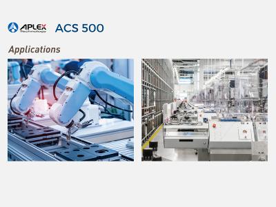 Aplex ACS-500 Fields of Application