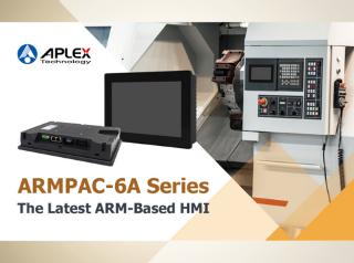 ARMPAC-6A, the NXP i.MX8M+ ARM Based HMI Solution
