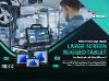 What’s the Top Rated Large Screen Rugged Tablet for Industrial Workflows?
