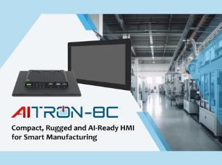 AiTRON-8C – Compact, Rugged and AI-Ready HMI for Smart Manufacturing