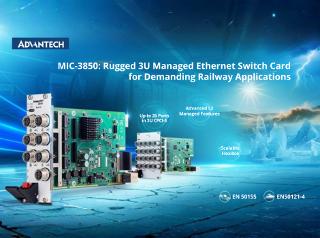 Advantech Launches MIC-3850: Rugged 3U Managed Ethernet Switch Card for Demanding Railway Applications