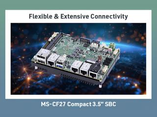 MSI IPC Unveils the MS-CF27, a High-Performance Ultra-Compact 3.5” SBC Built for Flexible Industrial Connectivity