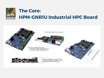 Data-Center Power at the Edge - The Core HPM-GNR1U Industrial HPC Board