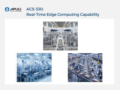 ACS-330: Real-Time Edge Computing Capability
